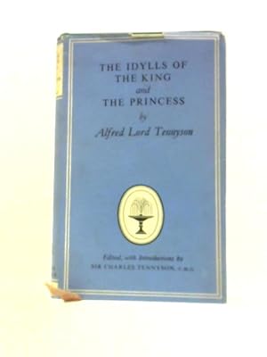 Seller image for The Idylls of the King and The Princess for sale by World of Rare Books