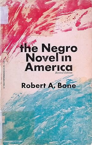 The Negro Novel in America