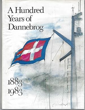 A Hundred Years of Dannebrog