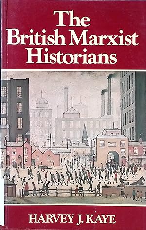 Seller image for The British Marxist Historians: An Introductory Analysis Social & political theory for sale by books4less (Versandantiquariat Petra Gros GmbH & Co. KG)