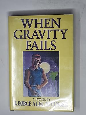 Imagen del vendedor de When Gravity Fails a la venta por Cross Genre Books