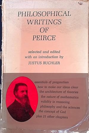 Bild des Verkufers fr Philosophical writings of Peirce zum Verkauf von books4less (Versandantiquariat Petra Gros GmbH & Co. KG)