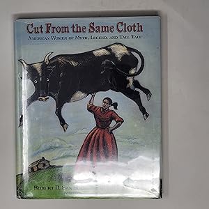 Image du vendeur pour Cut from the Same Cloth: American Women of Myth, Legend and Tall Tale mis en vente par Cross Genre Books