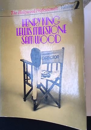 Immagine del venditore per The Hollywood Professionals, vol. 2: Henry King, Lewis Milestone, Sam Wood venduto da books4less (Versandantiquariat Petra Gros GmbH & Co. KG)