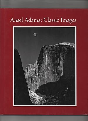 Imagen del vendedor de Ansel Adams: Classic Images. a la venta por Kunsthandlung Rainer Kirchner