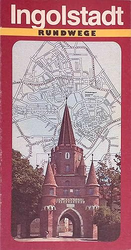 Seller image for Rundwege Ingolstadt : e. Wegweiser mit 4 Rundwegbeschreibungen, e. Kurzroute sowie Ausflgen in d. Umgebung = Routes  travers Ingolstadt. for sale by books4less (Versandantiquariat Petra Gros GmbH & Co. KG)