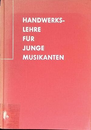 Immagine del venditore per Grundlehre der Musik - in: Handwerkslehre fr junge Musikanten. venduto da books4less (Versandantiquariat Petra Gros GmbH & Co. KG)