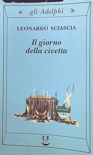 Seller image for Giorno della civetta gli Adelphi, 203 for sale by books4less (Versandantiquariat Petra Gros GmbH & Co. KG)