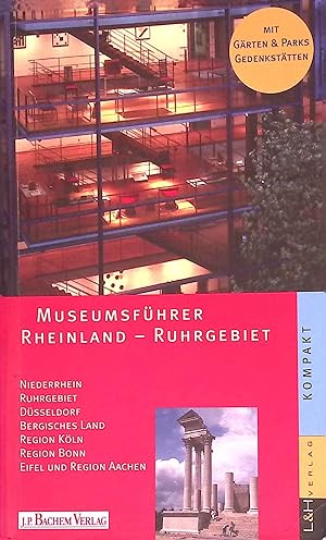 Imagen del vendedor de Museumsfhrer Rheinland - Ruhrgebiet. Kompakt a la venta por books4less (Versandantiquariat Petra Gros GmbH & Co. KG)