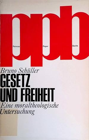 Seller image for Gesetz und Freiheit: eine moraltheologische Untersuchung. Patmos Paperback for sale by books4less (Versandantiquariat Petra Gros GmbH & Co. KG)