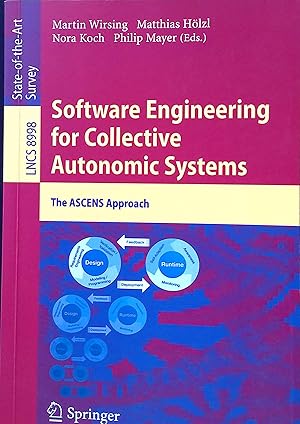 Seller image for Software Engineering for Collective Autonomic Systems: The ASCENS Approach Lecture Notes in Computer Science, Band 8998 for sale by books4less (Versandantiquariat Petra Gros GmbH & Co. KG)