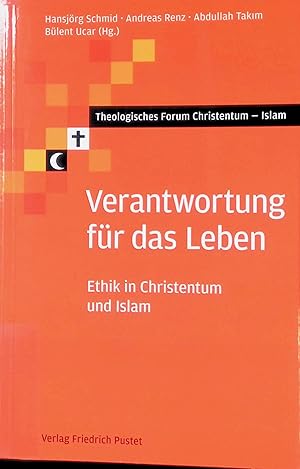 Imagen del vendedor de Vor Gott - fr die Geschpfe - in: Verantwortung fr das Leben : Ethik in Christentum und Islam. Theologisches Forum Christentum - Islam a la venta por books4less (Versandantiquariat Petra Gros GmbH & Co. KG)