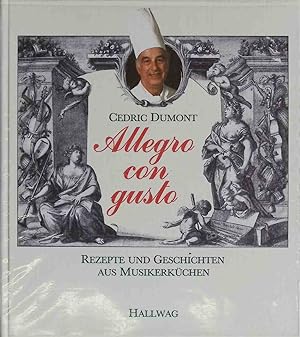 Allegro con gusto : Rezepte u. Geschichten aus Musikerküchen.
