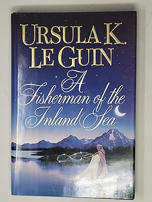 Imagen del vendedor de A Fisherman of the Inland Sea a la venta por Cross Genre Books