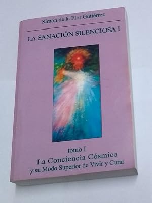 Imagen del vendedor de La sanacin silenciosa, I a la venta por Libros Ambig