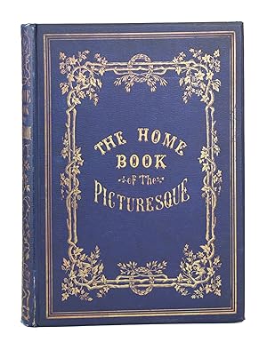 Image du vendeur pour The Home Book of the Picturesque: or, American Scenery, Art, and Literature mis en vente par Capitol Hill Books, ABAA