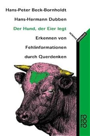 Imagen del vendedor de Der Hund, der Eier legt: Erkennen von Fehlinformation durch Querdenken a la venta por Gerald Wollermann