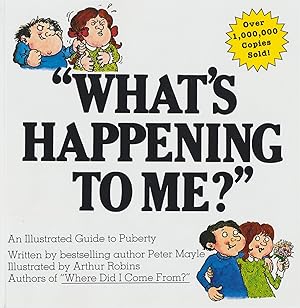 Imagen del vendedor de What's Happening to Me?": The Classic Illustrated Children's Book on Puberty a la venta por Antiquariat Buchhandel Daniel Viertel