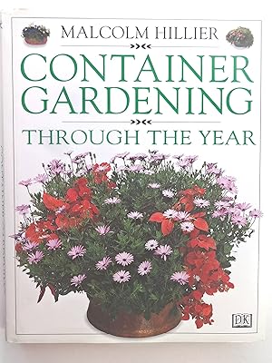 Bild des Verkufers fr Container Gardening Through the Year zum Verkauf von Antiquariat Buchhandel Daniel Viertel