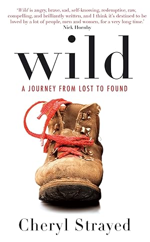 Imagen del vendedor de Wild: A Journey from Lost to Found a la venta por Antiquariat Buchhandel Daniel Viertel