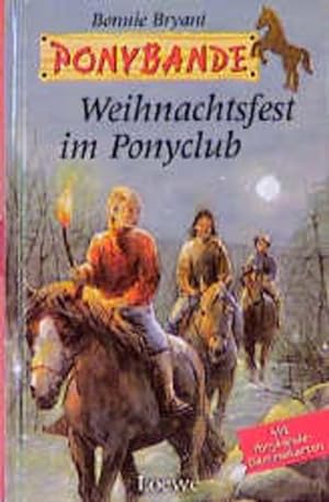 Seller image for Ponybande, Weihnachtsfest im Ponyclub Weihnachtsfest im Ponyclub for sale by Antiquariat Buchhandel Daniel Viertel
