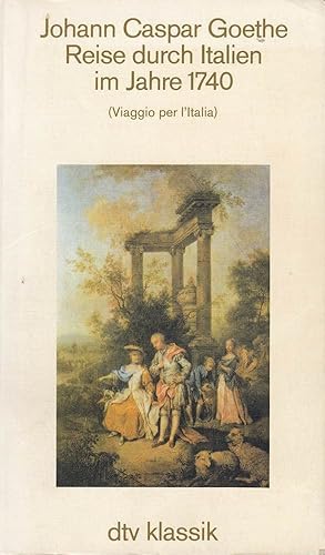 Bild des Verkufers fr Reise durch Italien im Jahre 1740.: bersetzt und kommentiert von Albert Meier   Mit 15 Zeichnungen vonElmar Hillebrand Johann Caspar Goethe. bers. u. kommentiert von Albert Meier. Mit 15 Zeichn. von Elmar Hillebrand. [Bearb. u. Kommentierung d. lat. Orig.-Texte von Anette Syndikus]. Hrsg. von d. Dt.-Ital. Vereinigung, Frankfurt am Main zum Verkauf von Antiquariat Buchhandel Daniel Viertel