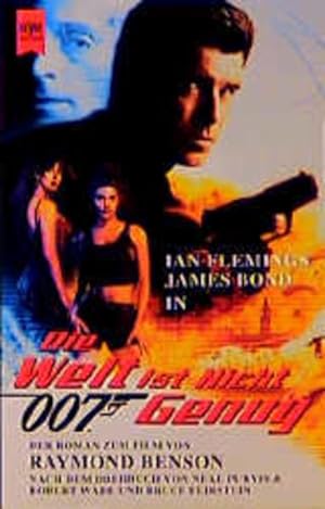 Image du vendeur pour James Bond 007 - Die Welt ist nicht genug. Der Roman zum Film. Der Roman zum Film mis en vente par Antiquariat Buchhandel Daniel Viertel