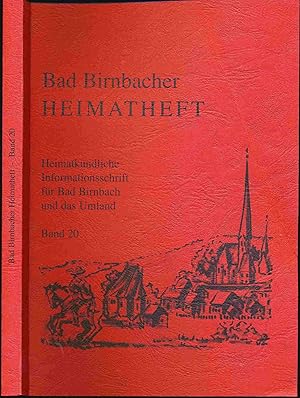 Seller image for Bad Birnbacher Heimatheft. Heimatkundliche Informationsschrift fr Bad Birnbach und das Umland Band 20. for sale by Versandantiquariat  Rainer Wlfel