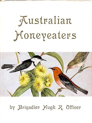 Image du vendeur pour Australian Honeyeaters mis en vente par D. A. Horn Books