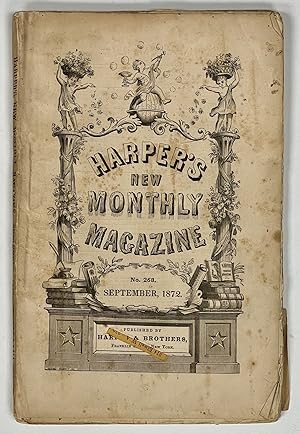 Bild des Verkufers fr HARPER'S NEW MONTHLY MAGAZINE. Volume 45, No. 268. September, 1872 zum Verkauf von Tavistock Books, ABAA