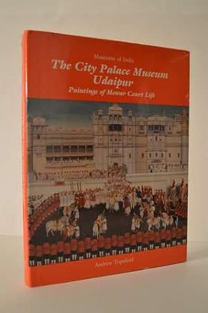 Seller image for The City Palace Museum Udaipur: Paintings of Mewar Court Life (Museums of India) for sale by Lavendier Books