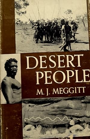 Seller image for Desert People: A Study of the Walbiri Aborigines of Central Australia. for sale by Banfield House Booksellers