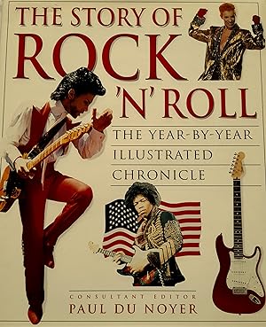 The Story Of Rock 'N' Roll: The Year-By-Year Illustrated Chronicle.