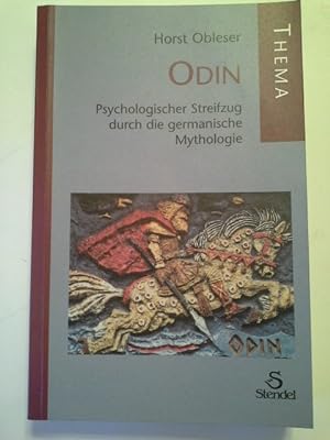 Seller image for Odin : psychologischer Streifzug durch die germanische Mythologie. Thema for sale by Herr Klaus Dieter Boettcher