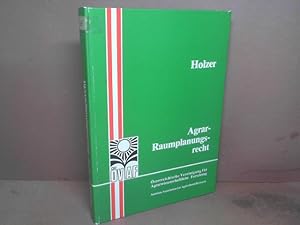 Immagine del venditore per Agrar-Raumplanungsrecht. Eine agrarrechtliche Untersuchung der sterreichischen Raumordnungs- und Raumplanungsgesetze. venduto da Antiquariat Deinbacher