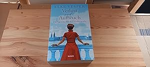 Seller image for Verlust und Aufbruch. Vesper, Elke: Die Geschichte der Wolkenraths ; 5. Teil for sale by Versandantiquariat Schfer