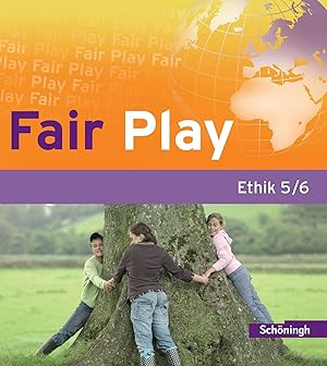 Image du vendeur pour Fair Play - Lehrwerk fr den Ethikunterricht in der Sekundarstufe I: Fair Play - Lehrwerk fr den Ethikunterricht - Stammausgabe: Schlerband 5/6: . fr den Ethikunterricht - Bisherige Ausgabe) mis en vente par Gabis Bcherlager