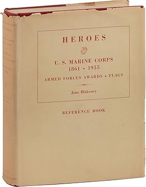 Seller image for Heroes; US Marine Corps 1861-1955, Armed Forces Awards & Flags for sale by Lorne Bair Rare Books, ABAA