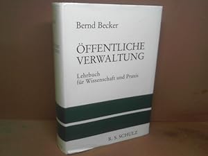 Öffentliche Verwaltung. Lehrbuch für Wissenschaft und Praxis.