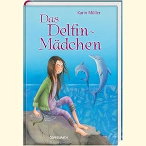 Bild des Verkufers fr Das Delfin-Mdchen (Kinder- und Jugendliteratur) zum Verkauf von Gabis Bcherlager