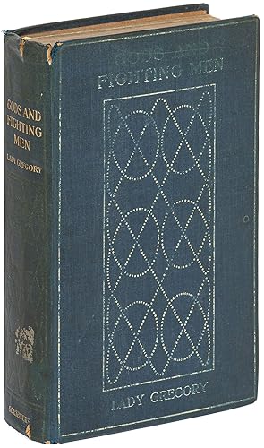 Bild des Verkufers fr Gods and Fighting Men: The Story of the Tuatha de Danaan and of the Fianna of Ireland. Arranged and Put into English by Lady Gregory. With a Preface by W. B. Yeats zum Verkauf von Between the Covers-Rare Books, Inc. ABAA