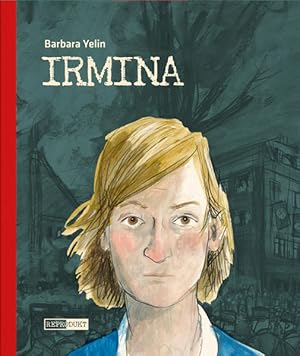 Irmina  Taschenbuch Barbara Yelin