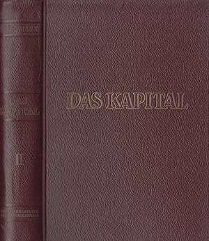 Bild des Verkufers fr Das Kapital. Kritik der politischen konomie. Zweiter Band Buch II: Der Zirkulationsprozess des Kapitals zum Verkauf von Leipziger Antiquariat