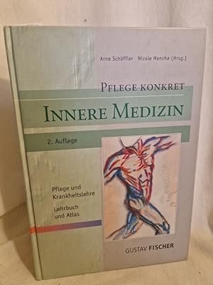 Seller image for Innere Medizin: Lehrbuch und Atlas fr die Pflegeberufe. (= Pflege Konkret). for sale by Versandantiquariat Waffel-Schrder