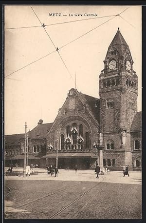 Ansichtskarte Metz, La Gare Centrale