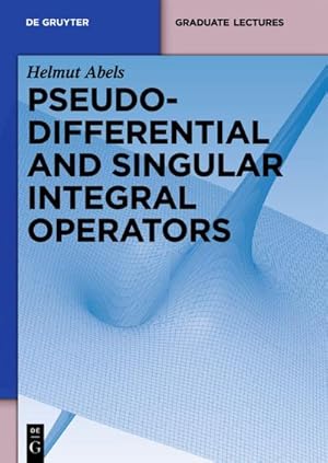 Immagine del venditore per Pseudodifferential and Singular Integral Operators venduto da BuchWeltWeit Ludwig Meier e.K.