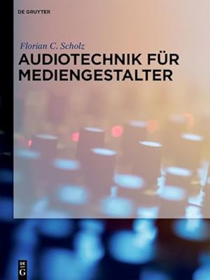 Seller image for Audiotechnik fr Mediengestalter for sale by BuchWeltWeit Ludwig Meier e.K.