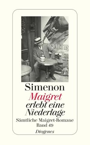 Bild des Verkufers fr Maigret erlebt eine Niederlage: Smtliche Maigret-Romane (detebe) Smtliche Maigret-Romane zum Verkauf von Antiquariat Mander Quell