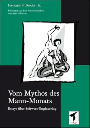 Bild des Verkufers fr Vom Mythos des Mann-Monats (mitp Business) Essays ber Software-Engineering zum Verkauf von Antiquariat Mander Quell