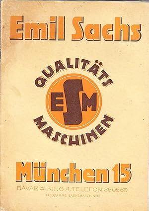 Bild des Verkufers fr Emil Sachs Qualitts Holzbearbeitungs-Maschinen Mnchen 15. Bavaria Ring 4 Katalog Zur Frankfurter Messe 3.-8.Okt. 1948 zum Verkauf von Elops e.V. Offene Hnde